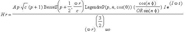 H*r = A*p*sqrt(c)*(p+1)*BesselJ(p+1/2,omega*r/c)*Le...