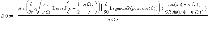 E*theta := -A*c*Diff(sqrt(r*c/(n*Omega))*BesselJ(p+...