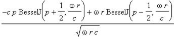 (-c*p*BesselJ(p+1/2,omega*r/c)+omega*r*BesselJ(p-1/...