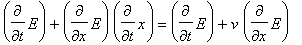 Diff(E,t)+Diff(E,x)*Diff(x,t) = Diff(E,t)+v*Diff(E,...