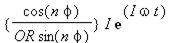 {cos(n*phi)/(OR*sin(n*phi))}*I*exp(I*omega*t)