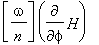 [omega/n]*Diff(H,phi)
