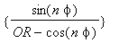 {sin(n*phi)/(OR-cos(n*phi))}