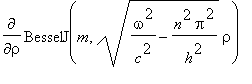 Diff(BesselJ(m,sqrt(omega^2/(c^2)-n^2*Pi^2/(h^2))*r...